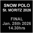 Watch here all matches and the final of the Snow Polo World Cup St. Moritz.